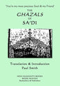 'You're my most precious Soul & my Friend' THE GHAZALS OF SA'DI - Paperback