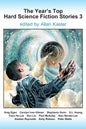The Year's Top Hard Science Fiction Stories 3 - Paperback