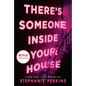 There's Someone Inside Your House - Paperback