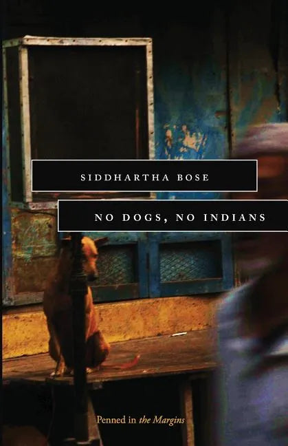 No Dogs No Indians - Paperback