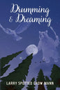 Drumming & Dreaming - Paperback