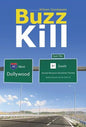 Buzz Kill - Hardcover
