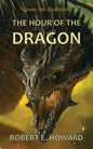 The Hour of the Dragon - Paperback