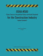 OSHA #500 Trainer Course in Occupational Safety and Health Standards for the Construction Industry; Student Handouts - Paperback