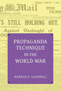 Propaganda Technique in the World War (with Supplemental Material) - Paperback
