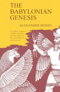 The Babylonian Genesis: The Story of the Creation - Paperback