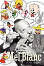 Mel Blanc: The Man of a Thousand Voices - Paperback