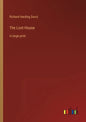 The Lost House: in large print - Paperback