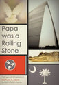 Papa Was a Rolling Stone: Fathers of Charleston - Hardcover