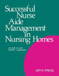 Successful Nurse Aide Management in Nursing Homes - Paperback