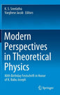 Modern Perspectives in Theoretical Physics: 80th Birthday Festschrift in Honor of K. Babu Joseph - Hardcover