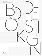 Book Design: From the Printing Basics to the Most Impressive Designs - Hardcover