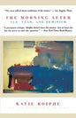 The Morning After: Sex, Fear, and Feminism - Paperback
