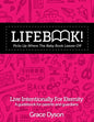 Lifebook! Picks Up Where the Baby Book Leaves Off: A Guidebook for Parents and Guardians - Paperback