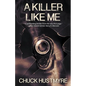 A Killer Like Me - Paperback