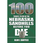 100 Things to Do in the Nebraska Sandhills Before You Die - Paperback
