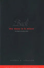 Bach: The Mass in B Minor: The Great Catholic Mass - Paperback