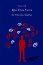 Qui Vivra Verra: He Who Lives Shall See - Paperback