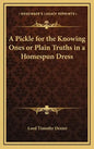 A Pickle for the Knowing Ones or Plain Truths in a Homespun Dress - Hardcover