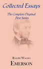 Collected Essays: Complete Original First Series - Hardcover