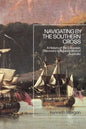 Navigating by the Southern Cross: A History of the European Discovery and Exploration of Australia - Paperback