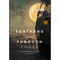 Feathers Floating Through Ember - Hardcover