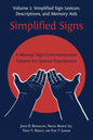 Simplified Signs: A Manual Sign-Communication System for Special Populations, Volume 2 - Paperback