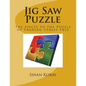 Jig Saw Puzzle: The pieces to the puzzle of Trading Stress Free - Paperback
