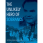The Unlikely Hero of Sobrance: (sobrance, Slovakia) - Hardcover