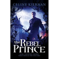 The Rebel Prince - Paperback