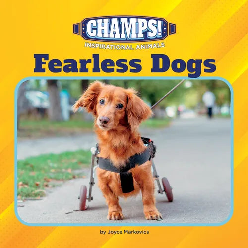 Fearless Dogs - Library Binding