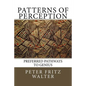 Patterns of Perception: Preferred Pathways to Genius - Paperback