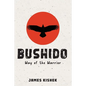 Bushido: Way of the Warrior - Paperback