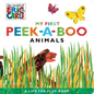 My First Peek-A-Boo Animals - Board Book