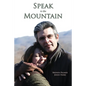 Speak to the Mountain - Paperback