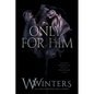 Only For Him - Paperback
