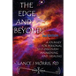 The Edge and Beyond, a Journey for Personal Self-Discovery, Awakening, and Healing 2nd Edition - Paperback