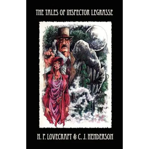 The Tales of Inspector Legrasse - Paperback