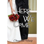 Here We Come - Paperback