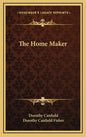 The Home Maker - Hardcover