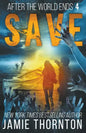 After the World Ends: Save (Book 4) - Paperback