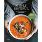 Simply Biotiful: Recetas Saludables Con 6 Ingredientes / Simply Biotiful: Healthy Recipes with Just 6 Ingredients - Paperback