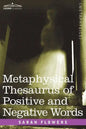 Metaphysical Thesaurus of Positive and Negative Words - Paperback