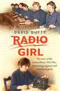Radio Girl: The Story of the Extraordinary Mrs Mac, Pioneering Engineer and Wartime Legend - Paperback