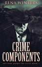 Crime Components - Hardcover
