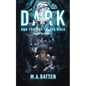 Dark: And the Boy in the Hole: Special Dark Edition - Paperback