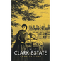 The Clark Estate - Hardcover