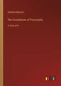 The Foundations of Personality: in large print - Paperback
