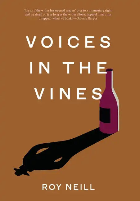 Voices in the Vines - Hardcover