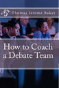 How to Coach a Debate Team - Paperback